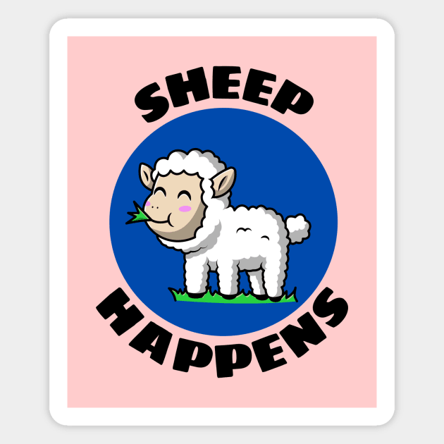 Sheep Happens | Sheep Pun Magnet by Allthingspunny